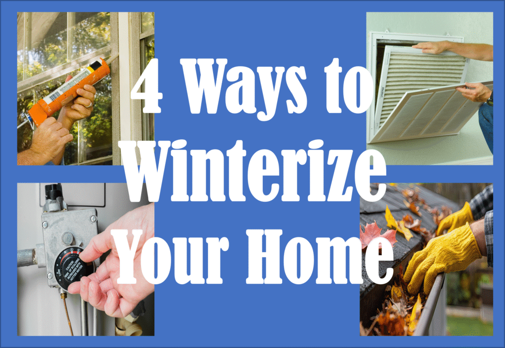 4 Ways to Winterize Your Home